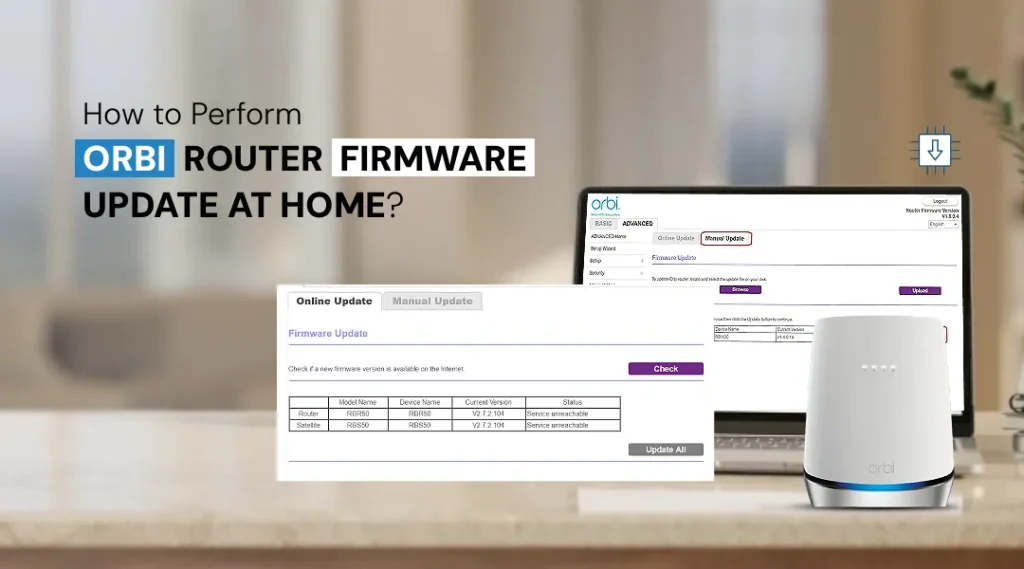 How to Perform Orbi Router Firmware Update at Home?